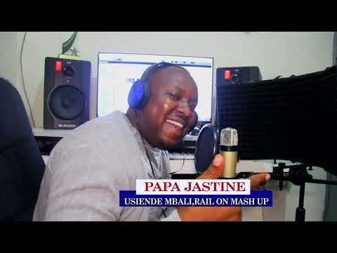 Usiende Mbali Rail On Mashup By Papa Jastine 
