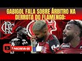 Gabigol fala sobre árbitro na derrota do Flamengo: @rubronegronoticias