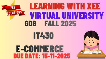 IT430 E-Commerce GDB Fall 2025 Virtual University of Pakistan