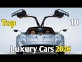 Top 10 Luxury Cars in the World You Can't Afford it (2026) Vault Drive