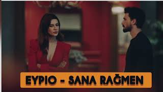 Eypio - Şana Rağmen Yeraltı Music Üzik I