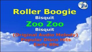 Roller Boogie and Zoo Zoo - Bisquit (Music Audio)