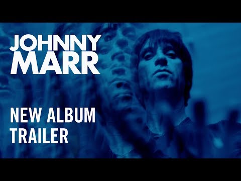 Johnny Marr - Call The Comet - Official Album Trailer [HD]