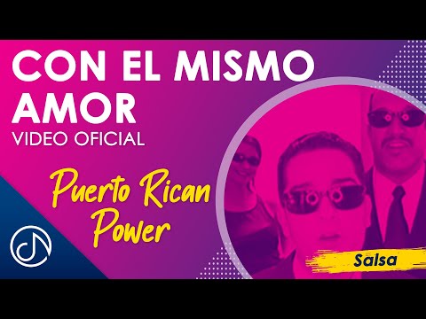 Putar Con El Mismo Amor - Puerto Rican Power