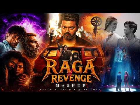 RAGA OF REVENGE - MEGAMIX | 4K | BLACK MUZIX | VISUAL UDAY
