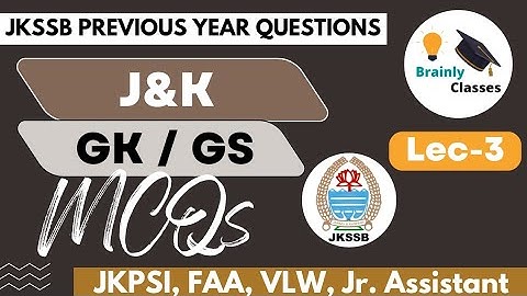 Lec-3 J&K GK Previous Year Questions || JKSSB PYQs || JKPSI || FAA || VLW and various other exams