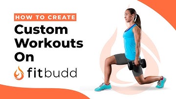 How To Create Custom Workouts on FitBudd