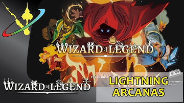 Wizard Of Legend || Lightning Arcana
