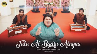 Download Lagu Tala Al Badru Alayna | Khalid Khan | COSMO SOCIAL MP3