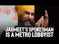 Jagmeets spokesman is a metro lobbyist