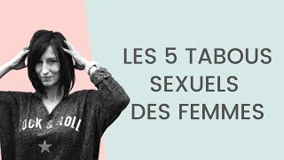 Les 5 Pratiques SEXUELLES TABOUES chez les FEMMES