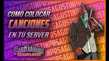 Como colocar canciones en tu servidor SA-MP.