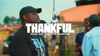 Hazer and Kage The Aesthetic - Thankful | Vaal performance