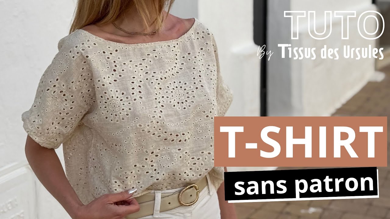TUTORIEL COUTURE - Coudre un t-shirt/top sans patron #tutocouture