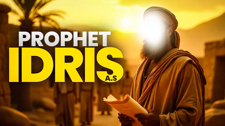 The Mysterious Journey of Prophet Idris (AS) | The First Man Taken to the Heavens | Quran Stories