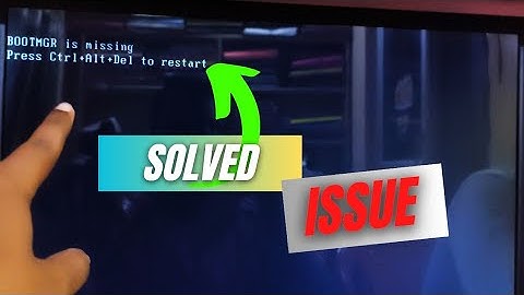 BOOTMGR mist de melding "Druk op Ctrl+Alt+Del om opnieuw op te starten" terwijl u uw Windows 10/1...