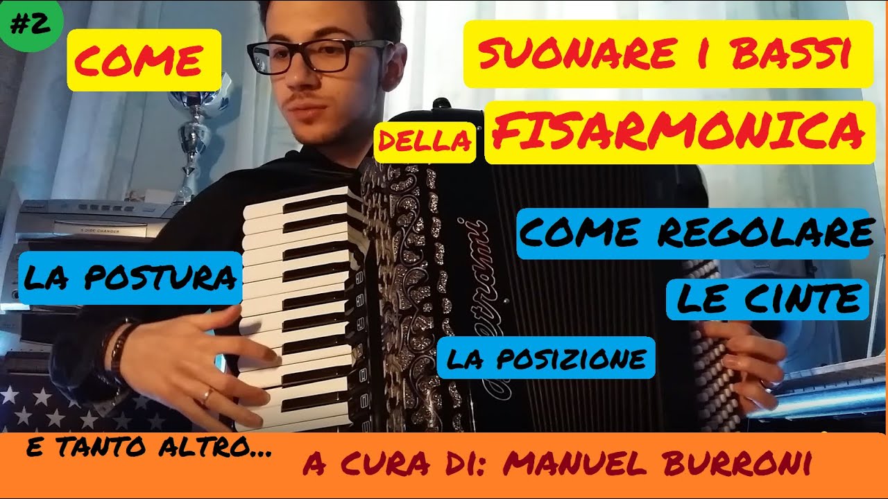 Come Regolare le Cinte della Fisarmonica #2 | Come Suonarla In Piedi e Seduti | La Postura | [HD]