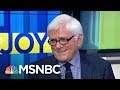 Phil Donahue Calls Donald Trump Era ‘Darkest Political Moment’ | AM Joy | MSNBC