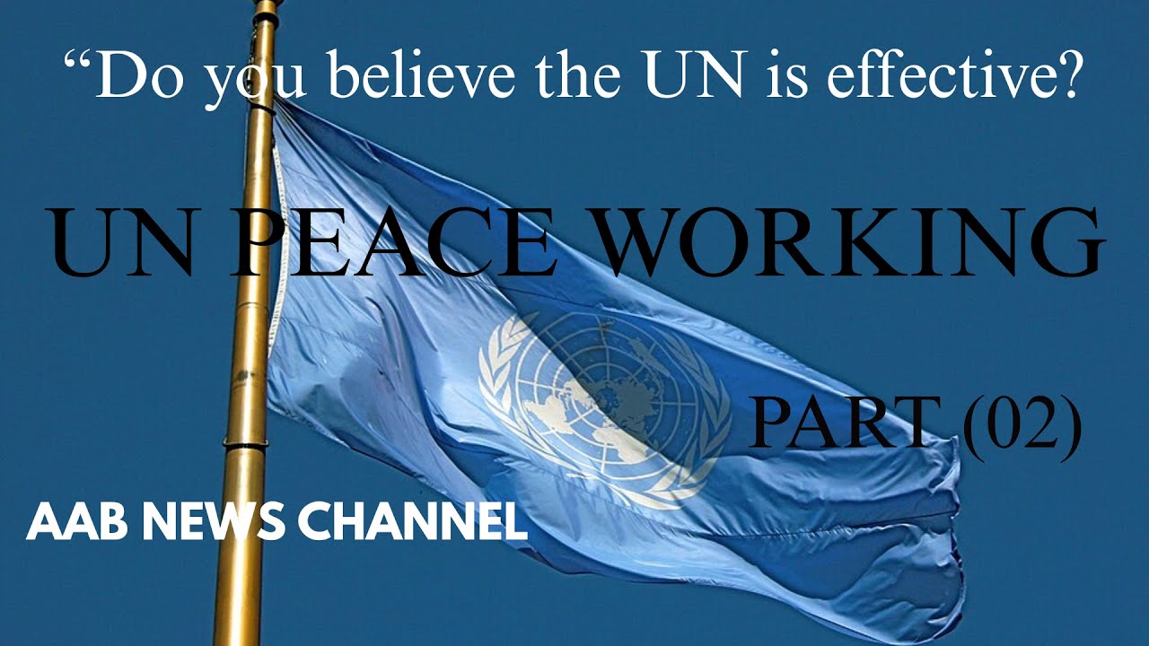 Un How Works United Nations(part 02)|UNSC|General Assembly| How UN works?|ICJ ...