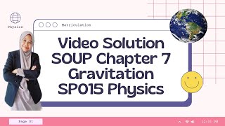 Video Solution SOUP Chapter 7 [ PHYSICS Workbook Exercise SP015 ]