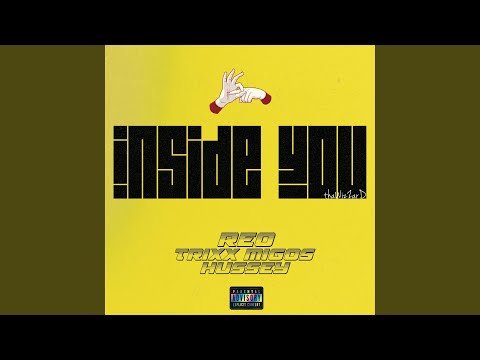 Inside you (feat. TrixzMigos & Hussey)
