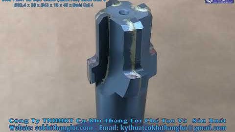 DAO PHAY LỖ BẬC GANG ĐUÔI COL 4 HK TL145 - TL1400 - Cơ Khí Thắng Lợi Video 167