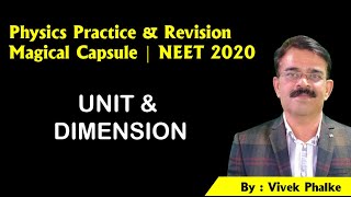 Problems Practice for NEET - 2020 - Chapter -  UNIT & DIMENSIONS -   Vivek Phalke PHYSICS