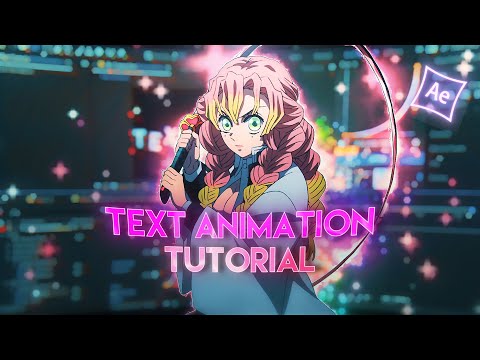Text Animation Tutorial | After Effects Tutorial | AMV/EDIT