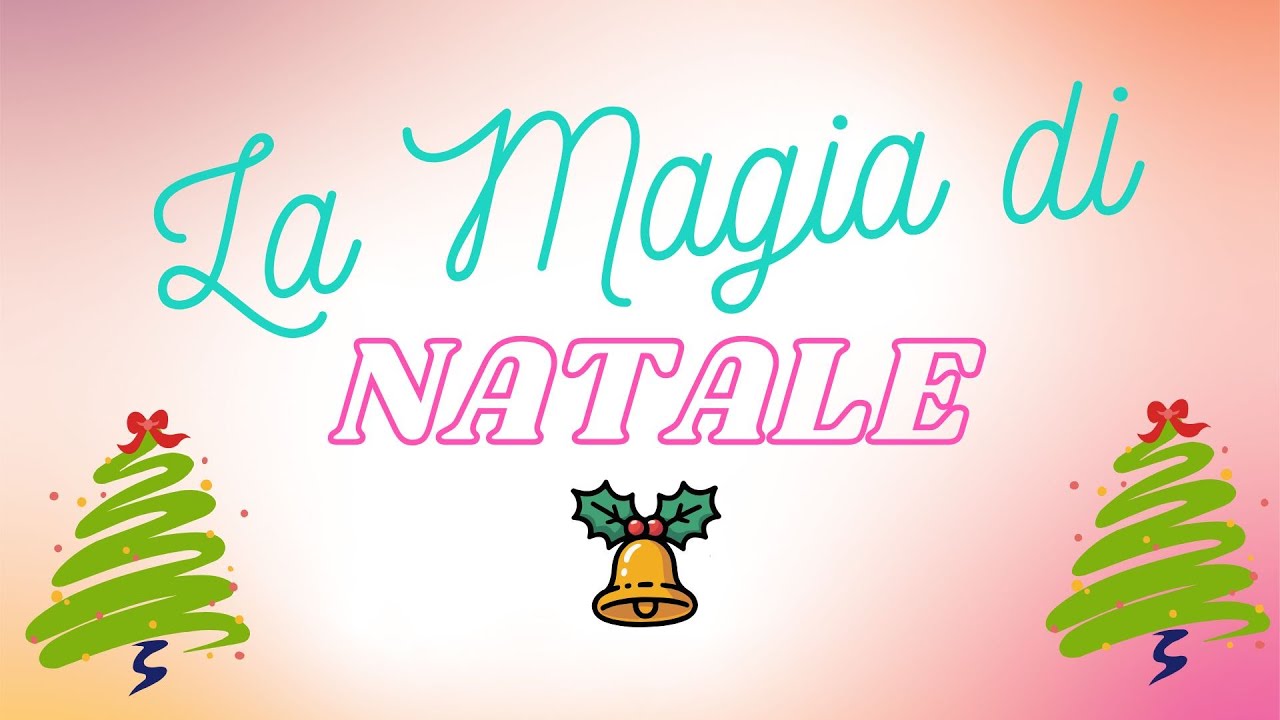 Canzone "La Magia del Natale"