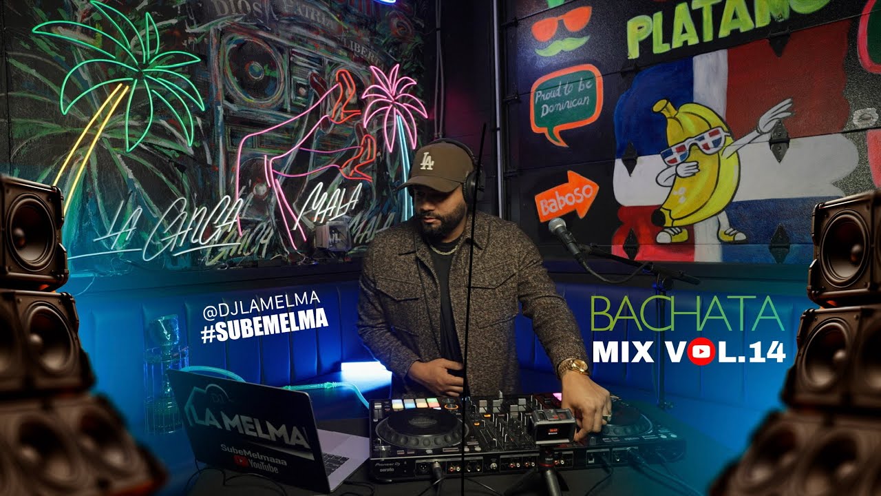 BACHATA MIX VOL 14   #DJLAMELMA #BACHATA ELVIS MARTINEZ RAULIN RODRIGUEZ EL CHAVAL ANTONY SANTOS