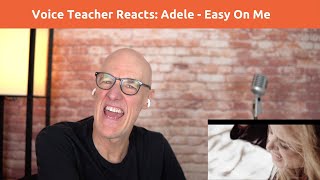 Voice Teacher Reacts and Analyzes: Adele - Easy On Me