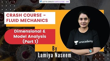 Dimensional & Model Analysis (Part 1) | Fluid Mechanics | GATE & ESE 2021 | Lamiya Naseem