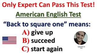 English Vocabulary And Grammar Test Only Expert Can Pass This American English Quiz Challenge