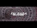 Fai Baba - Life is a Bliss (Official Single)