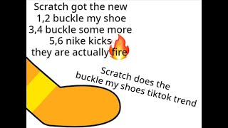 Scratch Does The 1,2 Buckle My Shoe Trend