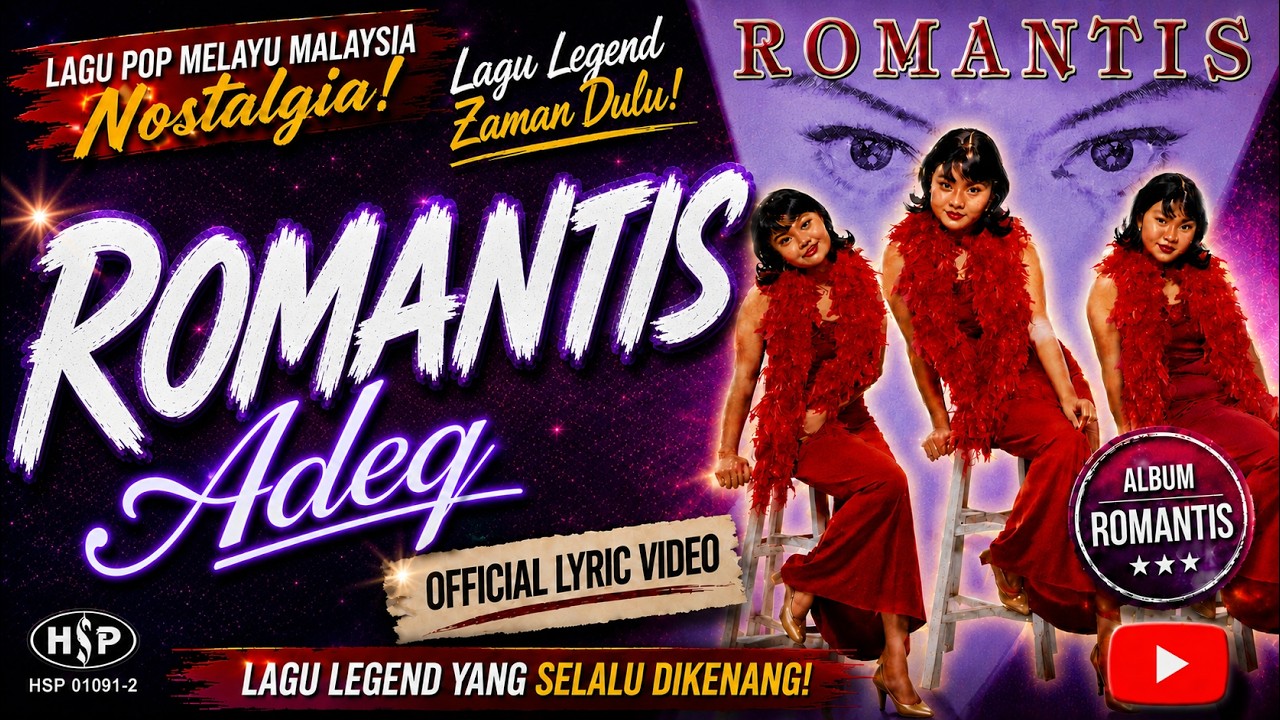 Tonton Adeq - Romantis | Official Lyric Video | Lagu Pop Melayu Malaysia Nostalgia di YouTube Tonton Adeq - Romantis | Official Lyric Video | Lagu Pop Melayu Malaysia Nostalgia di YouTube