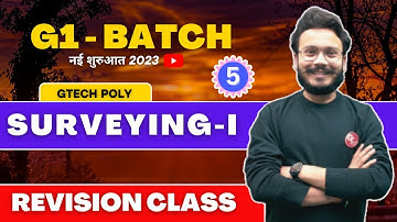 Surveying-1 | plane table survey | G1 Batch | Real Marathon | Civil Engg by Gaurav Sir.