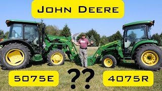 John Deere 5075E vs. 4075R Practical Comparison AND TIM&#39;S OPINION! BEST COMPACT TRACTOR?