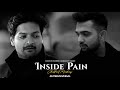 Inside Pain Mashup | Madhur Sharma | Chillout Mix | AMTEEUNIVERSAL 