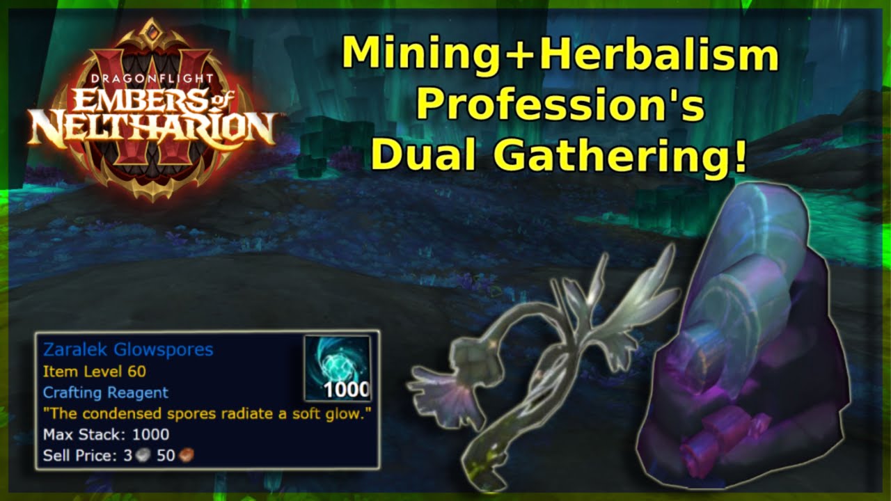 WoW How To Farm Zaralek GlowSpore Dual Gathering Gold Farm Patch 10.1