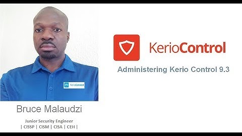 Kerio Control UTM v9.3 - 00 - Welcome (Introduction)