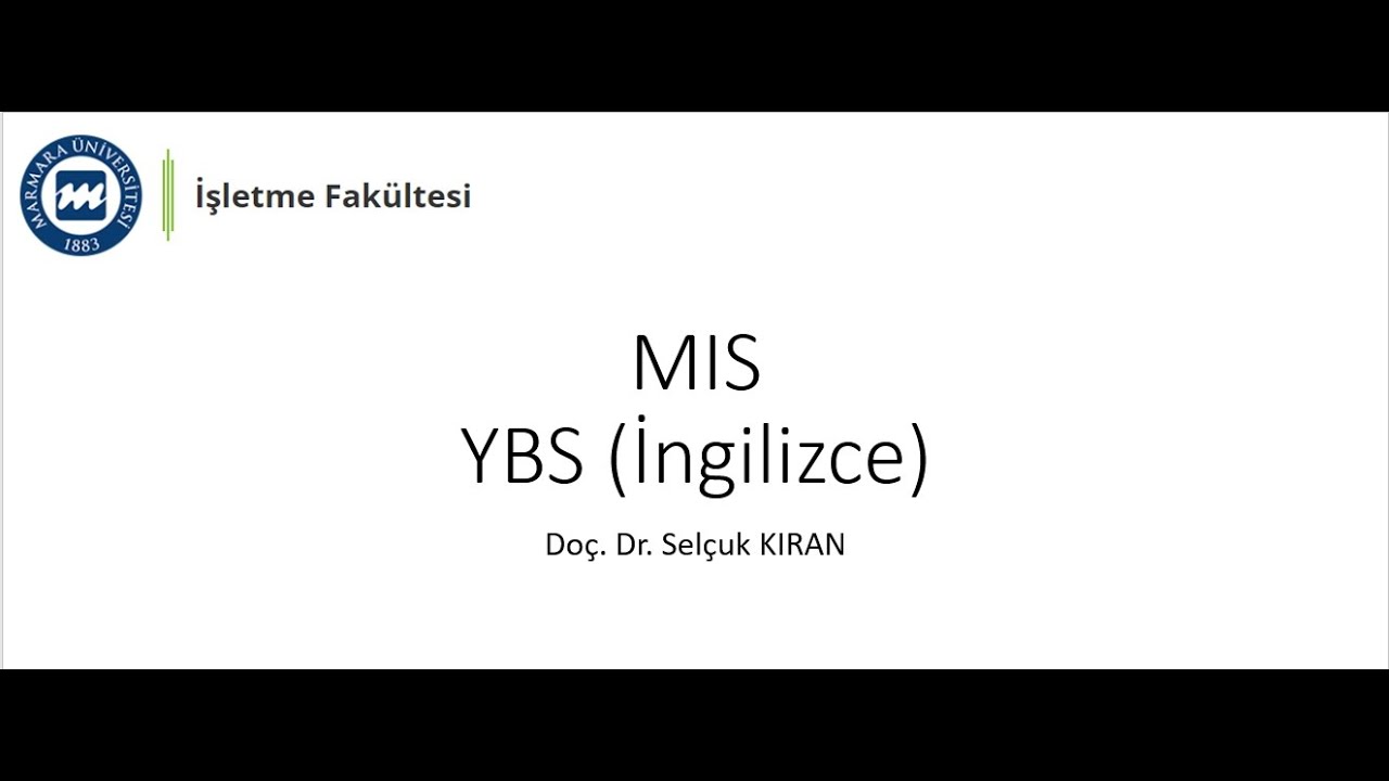 Marmara Üniversitesi MIS (İngilizce Yönetim Bilişim Sistemleri) Müfredatı