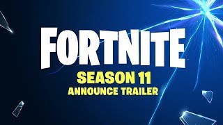 FORTNITE SEASON 11 TRAILER