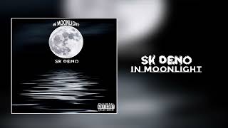 SK Deno - In Moonlight