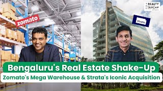 The Realty Recap | Zomato's Largest Warehouse & Strata's Cafe Coffee Day Acquisition | 20th Feb