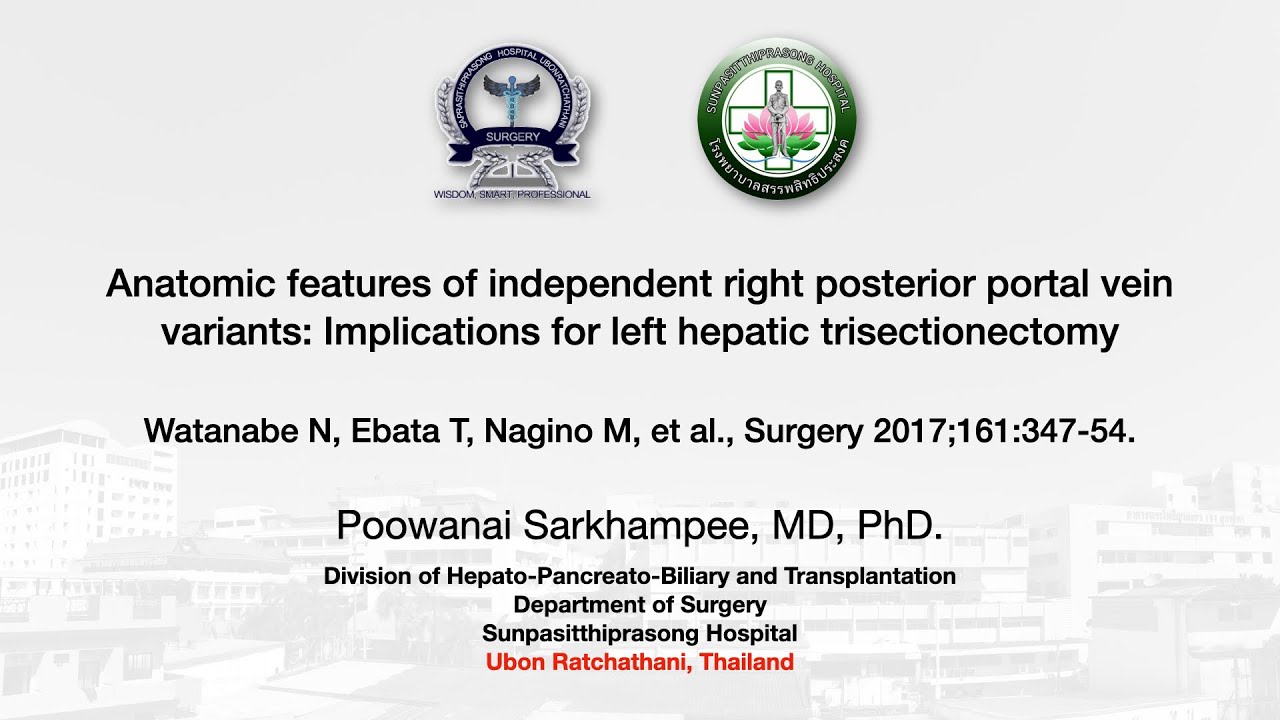 EP2 Portal Vein Anatomy and Implications (Watanabe N, et al., Surgery 2017;161:347-54.)