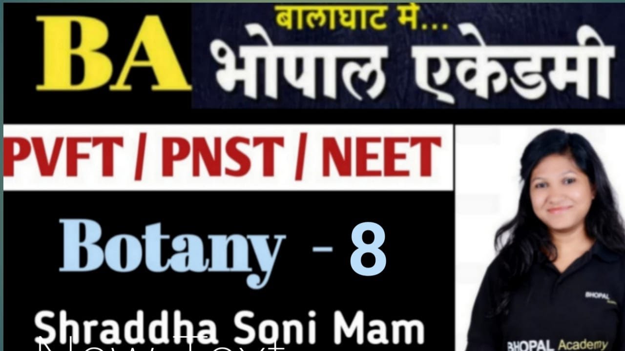 BOTANY  L-8  NEET PNST PVFT  NEW PAPER PATTERN 