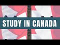 STUDY IN CANADA and WORK AFTER STUDIES