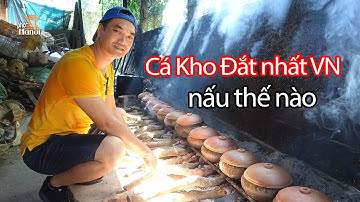Cá Kho làng Vũ Đại vị quê hương dành cho những người con xa xứ nấu như thế nào #hnp