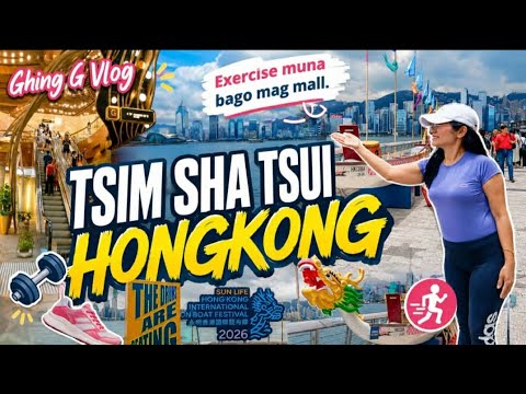 Tsim Sha Tsui Hongkong #Exercise muna bago mall#holiday#2026